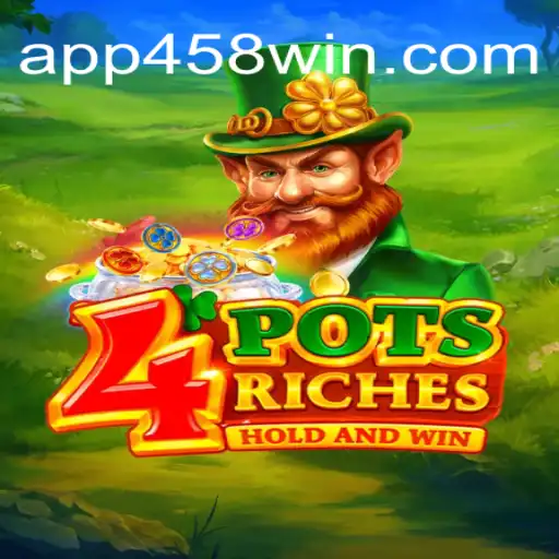 Desvendando o Jogo de Azar 4potsriches e a Estratégia 458win